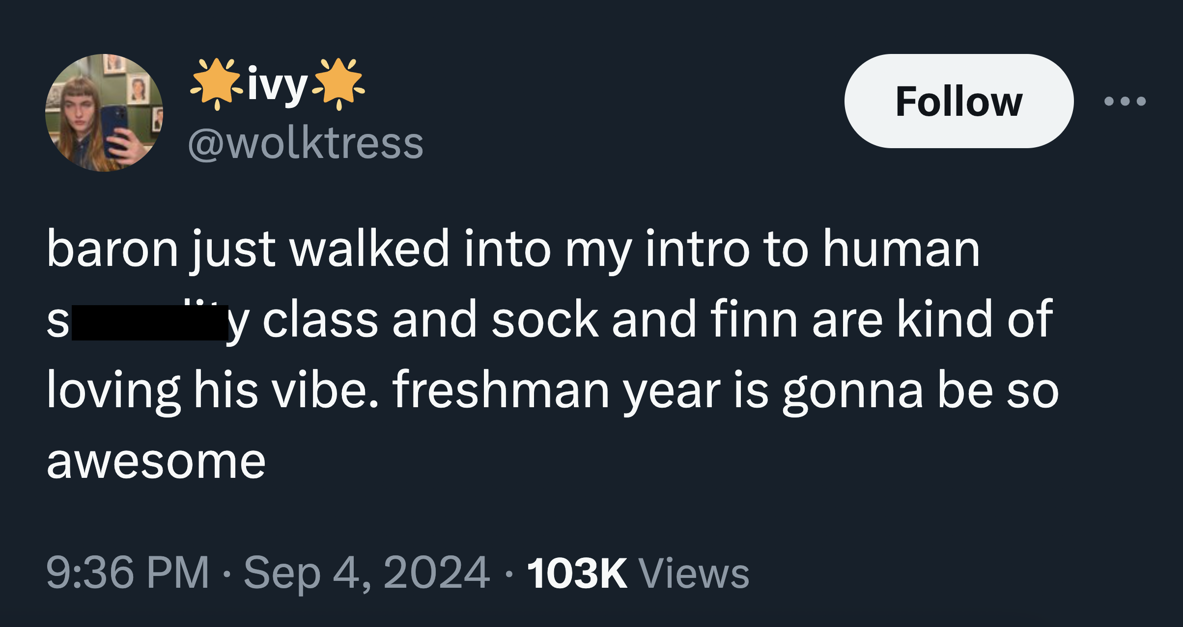 screenshot - ivy baron just walked into my intro to human S y class and sock and finn are kind of loving his vibe. freshman year is gonna be so awesome Views